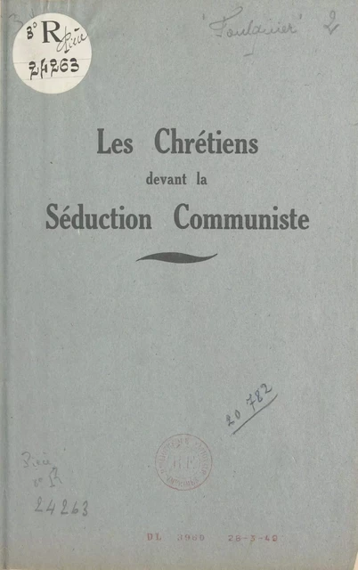 Les chrétiens devant la séduction communiste - E. Foulquier - FeniXX réédition numérique