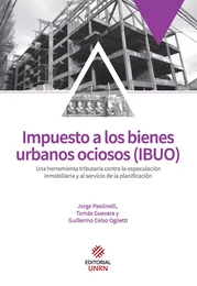 Impuesto a los bienes urbanos ociosos