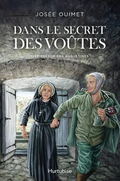 Dans le secret des voûtes - Tome 1