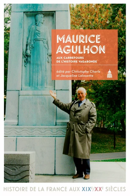 Maurice Agulhon -  - Éditions de la Sorbonne