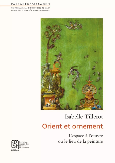 Orient et ornement - Isabelle Tillerot - Éditions de la Maison des sciences de l’homme