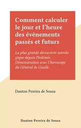 Comment calculer le jour et l'heure des événements passés et futurs