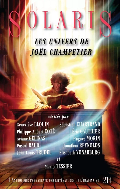 Solaris 214 - Geneviève Blouin, Sébastien Chartrand, Philippe-Aubert Côté, Éric Gauthier, Ariane Gélinas, Hugues Morin, Pascal Raud, Jonathan Reynolds, Jean-Louis Trudel, Élisabeth Vonarburg - Alire