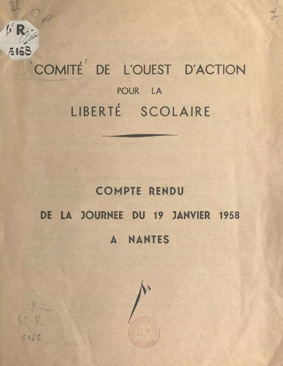 Comité de l'Ouest d'action pour la liberté scolaire -  Comité d action pour la liberté scolaire de l Ouest,  Laguette - FeniXX réédition numérique