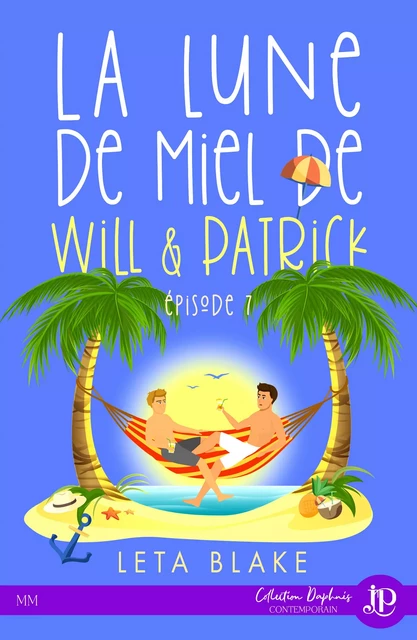 La lune de miel de Will & Patrick - Leta Blake - Juno Publishing