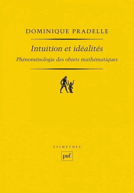 Intuition et idéalités - Dominique Pradelle - Humensis