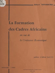 Contribution à une synthèse sur le problème de la formation des cadres africains en vue de la croissance économique