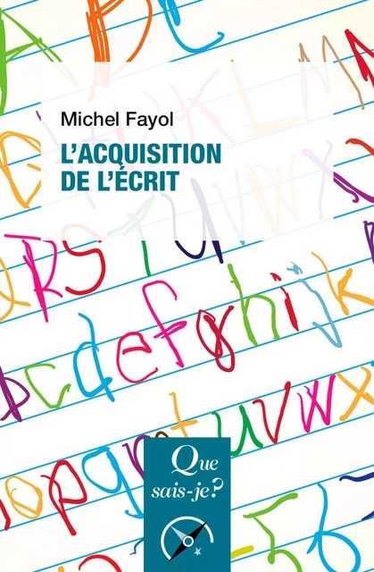 L'Acquisition de l'écrit - Michel Fayol - Humensis