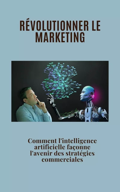 Révolutionner le marketing - Ino Sama - Bookelis