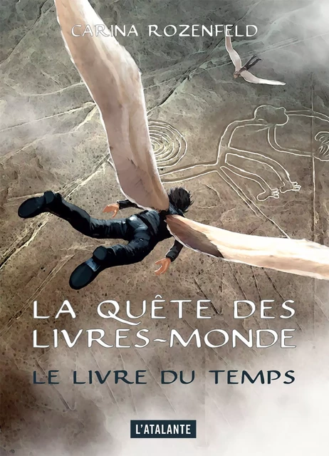 Le Livre du Temps - Carina Rozenfeld - L'Atalante