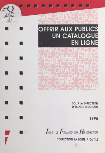 Offrir aux publics un catalogue en ligne -  - Presses de l’enssib