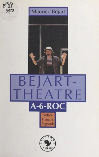 Béjart-théâtre - Maurice Béjart - FeniXX réédition numérique