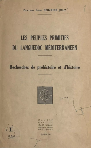 Les peuples primitifs du Languedoc méditerranéen - Léon Ronzier Joly - FeniXX réédition numérique