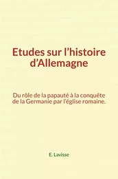 Etudes sur l’histoire d’Allemagne