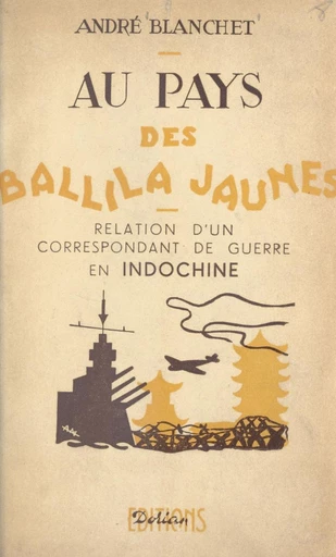 Au pays des Ballila jaunes - André Blanchet - FeniXX réédition numérique