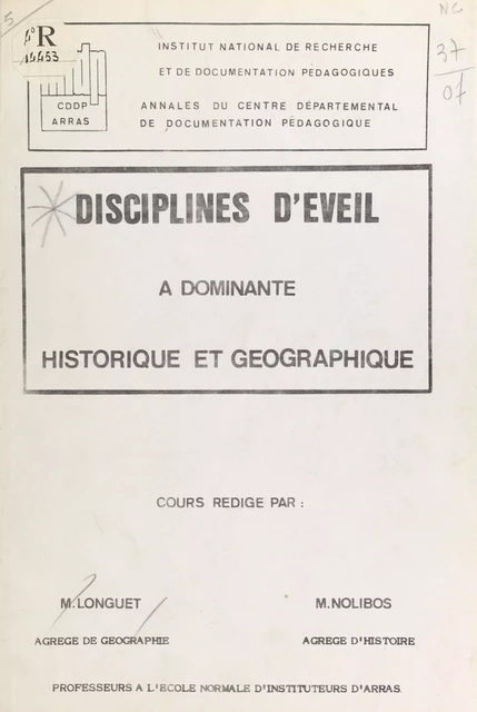 Disciplines d'éveil à dominante historique et géographique - Jean Longuet, Alain Nolibos - FeniXX réédition numérique