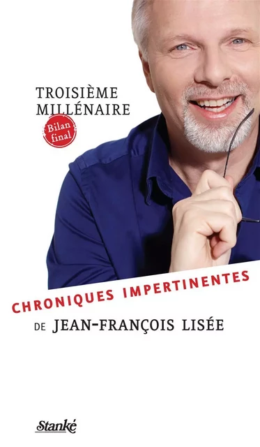 Troisième millénaire - Jean-François Lisée - Stanké