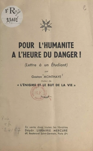 Pour l'humanité à l'heure du danger - Gaston Monthaye - FeniXX réédition numérique