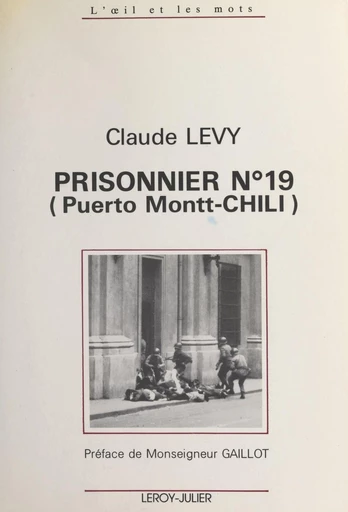 Prisonnier n°19 (Puerto Montt-Chili) - Claude Lévy - FeniXX réédition numérique