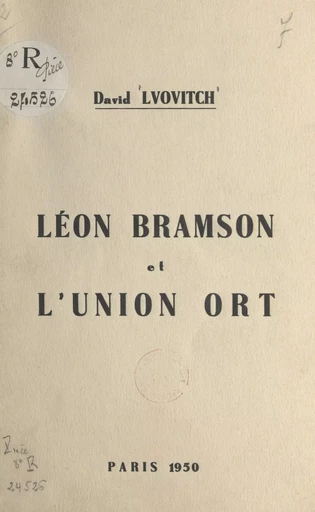 Léon Bramson et l'Union ORT - David Lvovitch - FeniXX réédition numérique