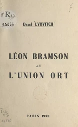 Léon Bramson et l'Union ORT