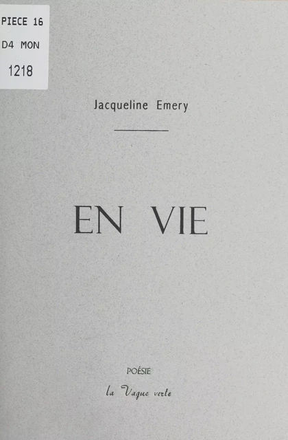 En vie - Jacqueline Émery - FeniXX réédition numérique