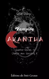 Vampire Akantha - Episode 4, partie 2