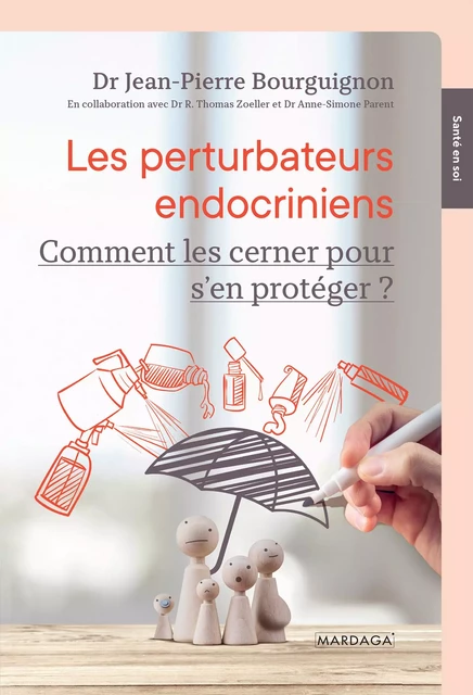 Les perturbateurs endocriniens - Jean-Pierre Bourguignon - Mardaga