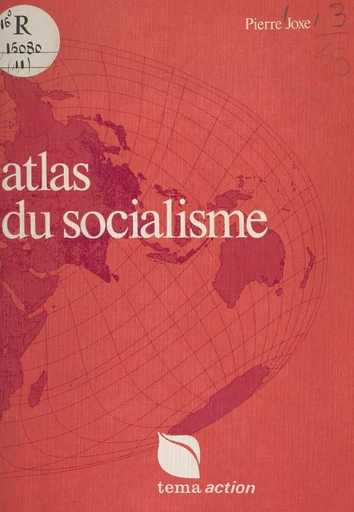 Atlas du socialisme - Pierre Joxe - FeniXX réédition numérique