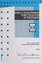 Gérer le développement d'une collection de périodiques