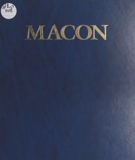 Macon : d'art et d'histoire - Nicole Juillard-Ounis - FeniXX réédition numérique