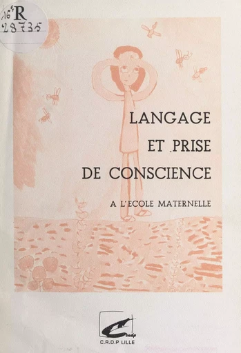 Langage et prise de conscience : à l'école maternelle - Lise Tourtet - FeniXX réédition numérique