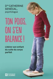 Ton poids, on s'en balance!