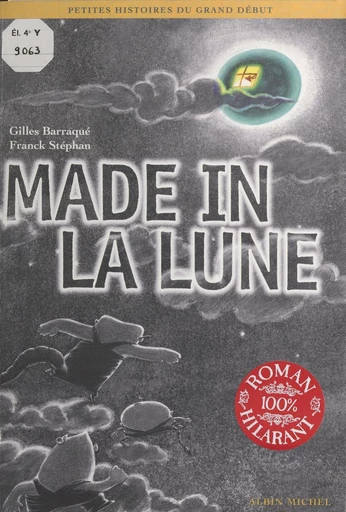 Made in la lune - Gilles Barraqué - FeniXX réédition numérique