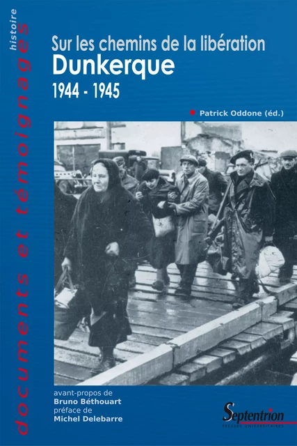 Dunkerque 1944-1945 -  - Presses Universitaires du Septentrion