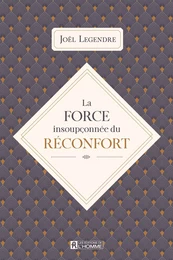 La force insoupçonnée du réconfort