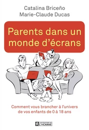 Parents dans un monde d'écrans