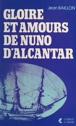 Gloire et amours de Nuno d'Alcantar