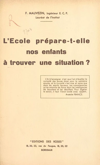 L'école prépare-t-elle nos enfants à trouver une situation ? - F. Mauvezin - FeniXX réédition numérique