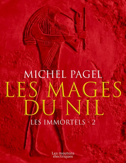 Les mages du Nil - Michel Pagel - Les Moutons Électriques