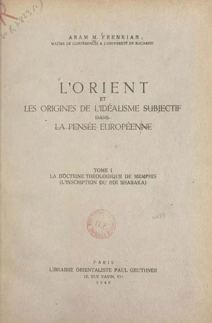 L'Orient et les origines de l'idéalisme subjectif dans la pensée européenne (1) - Aram M. Frenkian - FeniXX réédition numérique