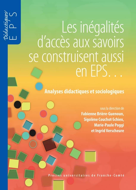 Les inégalités d’accès aux savoirs se construisent aussi en EPS… -  - Presses universitaires de Franche-Comté