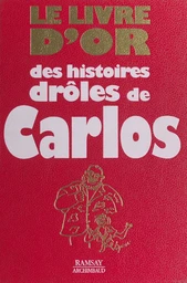 Le livre d'or des histoires drôles de Carlos