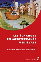 Les échanges en Méditerranée médiévale