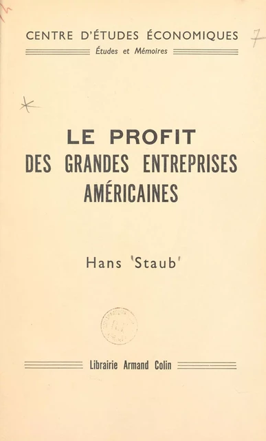 Le profit des grandes entreprises américaines - Hans Staub - FeniXX réédition numérique