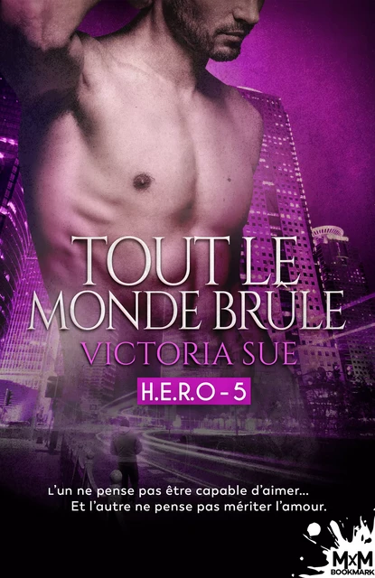 Tout le monde brûle - Victoria Sue - MxM Bookmark