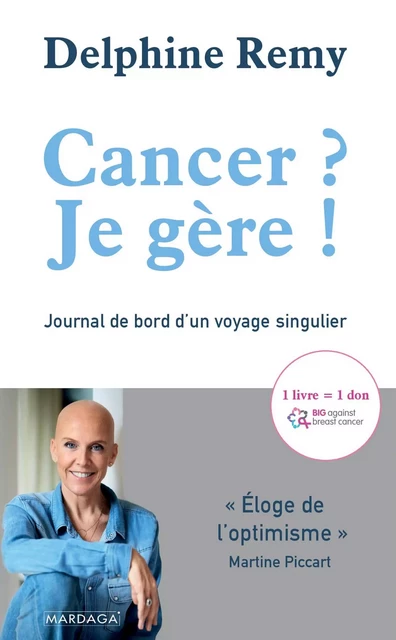 Cancer ? Je gère ! - Delphine Remy - Mardaga