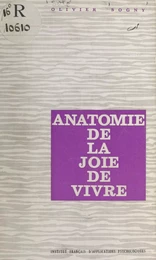 Anatomie de la joie de vivre