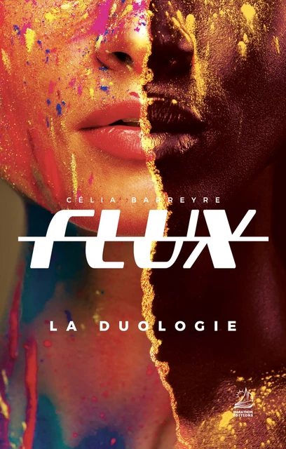 Flux - La duologie - Célia Barreyre - Marathon Editions