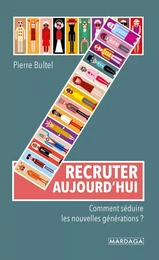 Recruter aujourd'hui